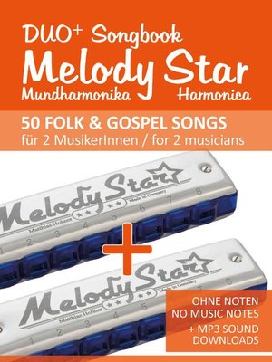 cover image of Melody Star Duo+ Songbook--50 Folk & Gospel Songs für 2 MusikerInnen / for 2 musicians